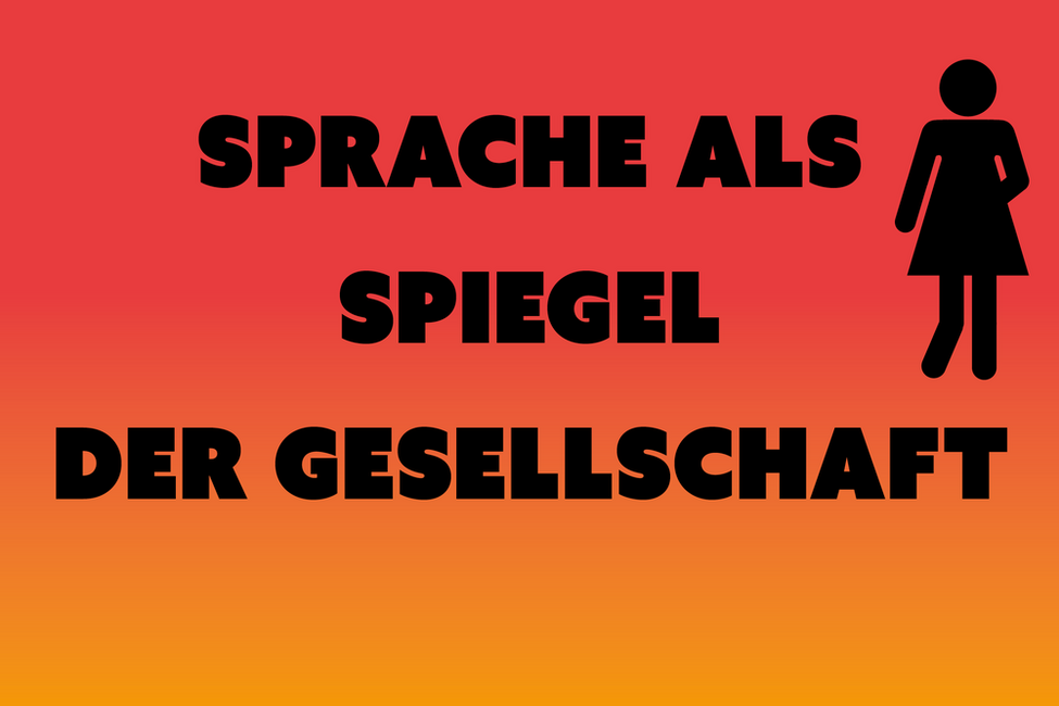 Schriftzug Sprache als Spiegel der Gesellschaft und Schwarze Piktogrammfrau auf rotem Untergrund