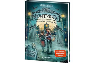 Nightmore - Das gruseligste Internat der Welt : Plötzlich Werwolf